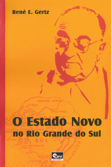 O Estado Novo  no Rio Grande do Sul